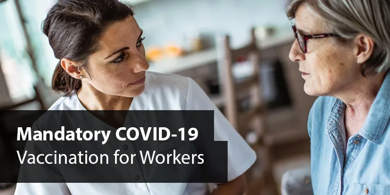 Mandatory COVID-19 Vaccination for Workers